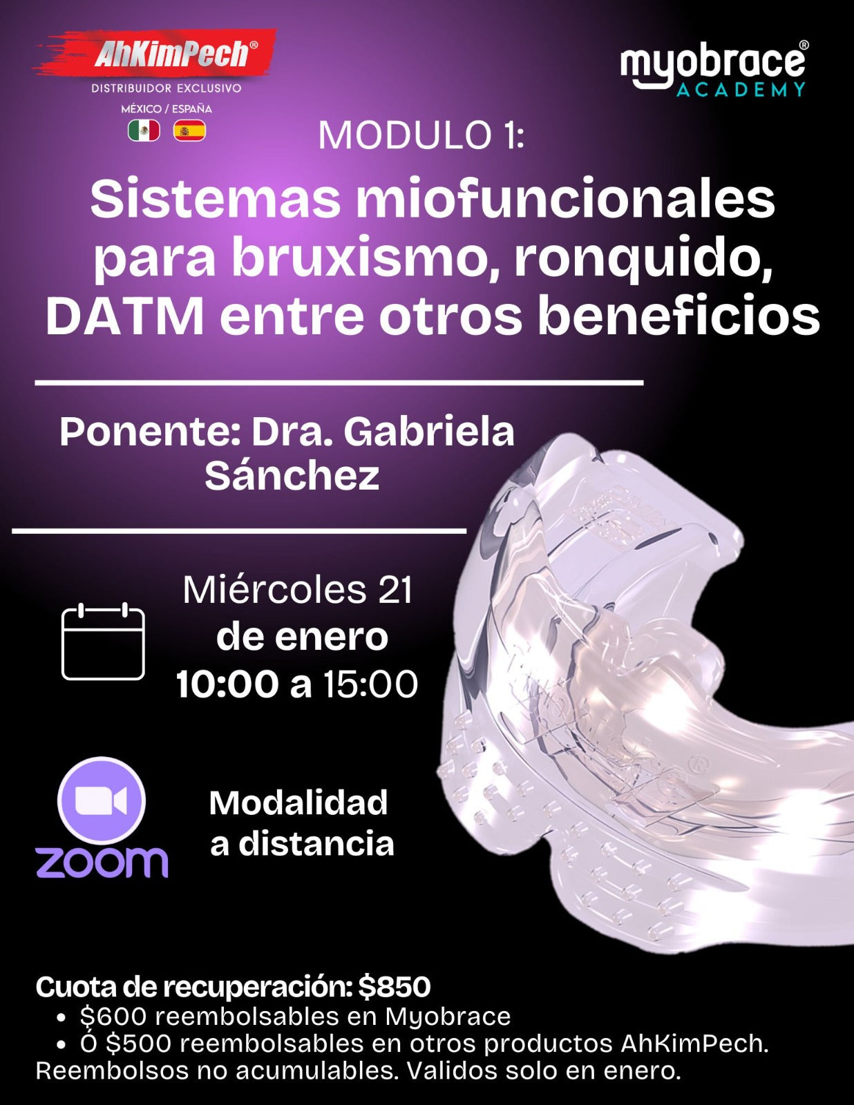 Curso Zoom Myobrace Módulo 1: Sistema miofuncional en las diferentes especialidades odontológicas